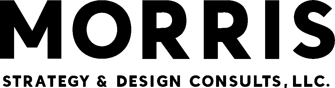 MORRIS STRATEGY & DESIGN CONSULTS, LLC.